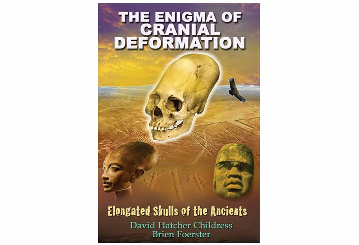 The Enigma of Cranial Deformation: Elongated Skulls of the Ancients
