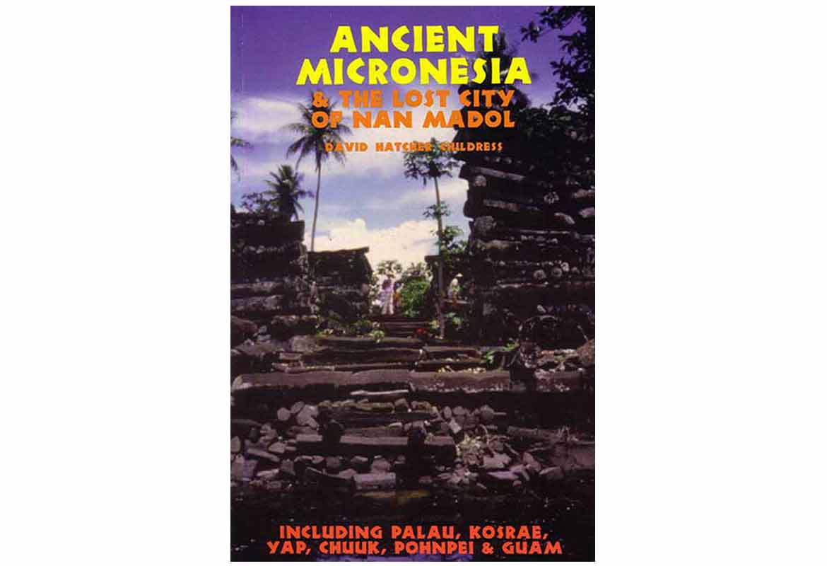 Ancient Micronesia and the Lost City of Nan Modal