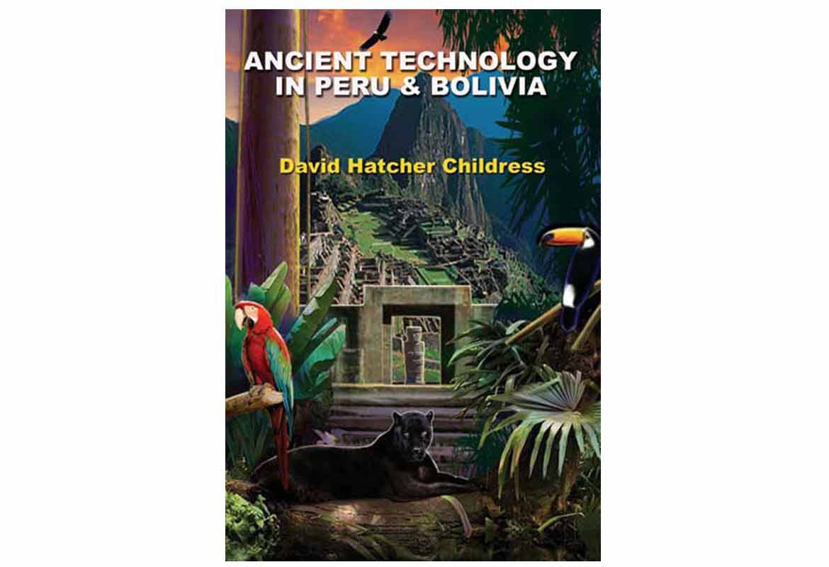 Ancient Technology in Peru and Bolivia