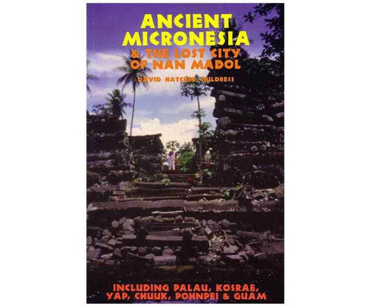 Ancient Micronesia and the Lost City of Nan Modal